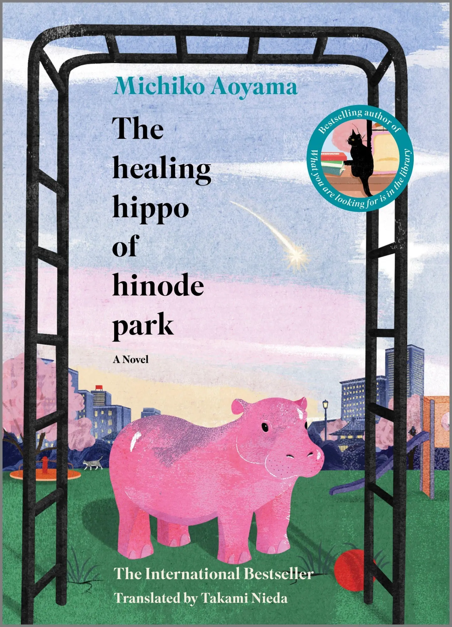 Cover: 9781335016331 | The Healing Hippo of Hinode Park | A Novel | Michiko Aoyama | Buch