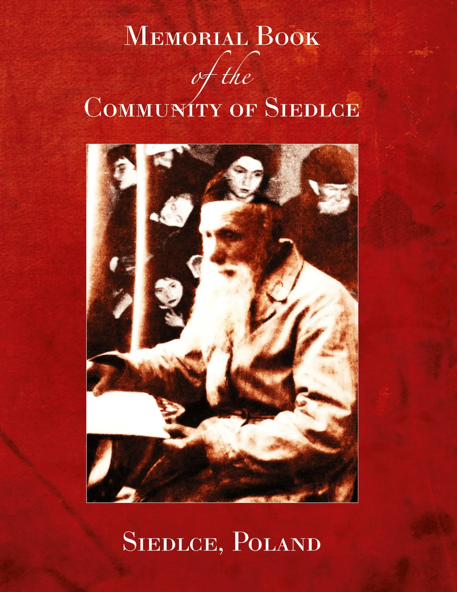 Cover: 9781954176331 | Memorial Book of the Community of Siedlce((Siedlce, Poland) | Yassni