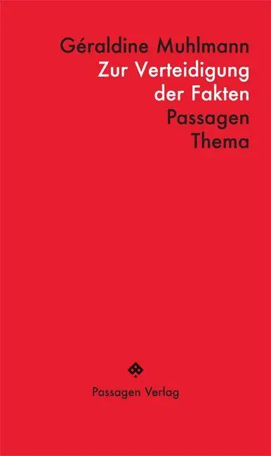 Cover: 9783709206331 | Zur Verteidigung der Fakten | Géraldine Muhlmann | Taschenbuch | 2025