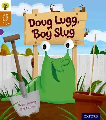 Cover: 9780198356431 | Oxford Reading Tree Story Sparks: Oxford Level 8: Doug Lugg, Boy Slug