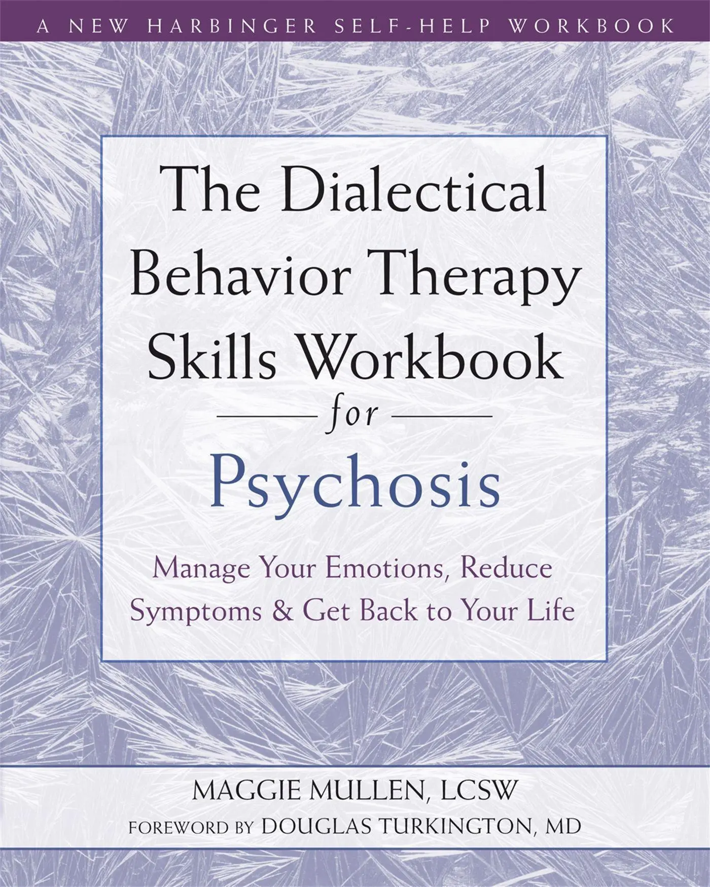 Cover: 9781684036431 | The Dialectical Behavior Therapy Skills Workbook for Psychosis | Buch