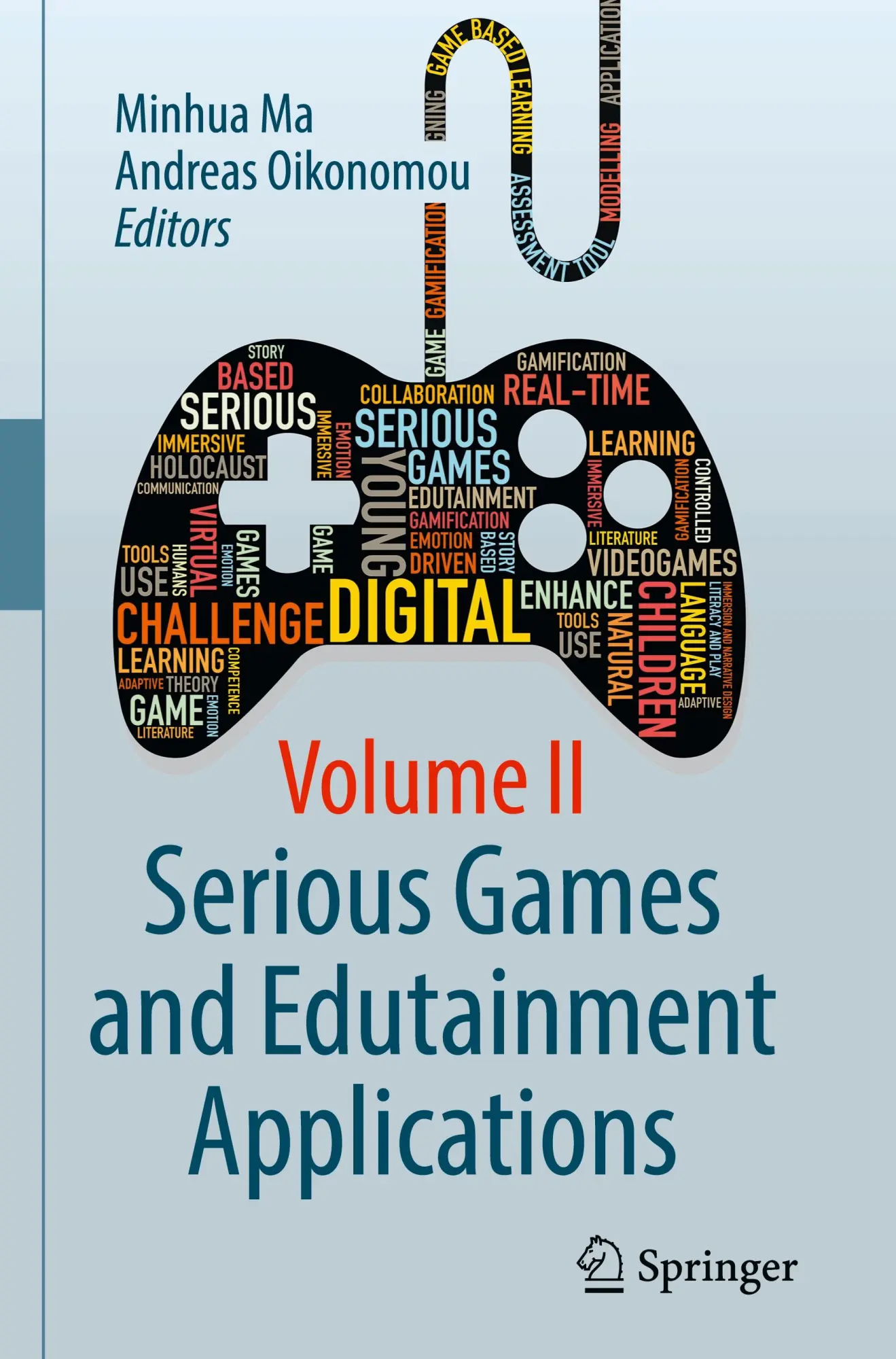 Cover: 9783319516431 | Serious Games and Edutainment Applications | Volume II | Buch | xx