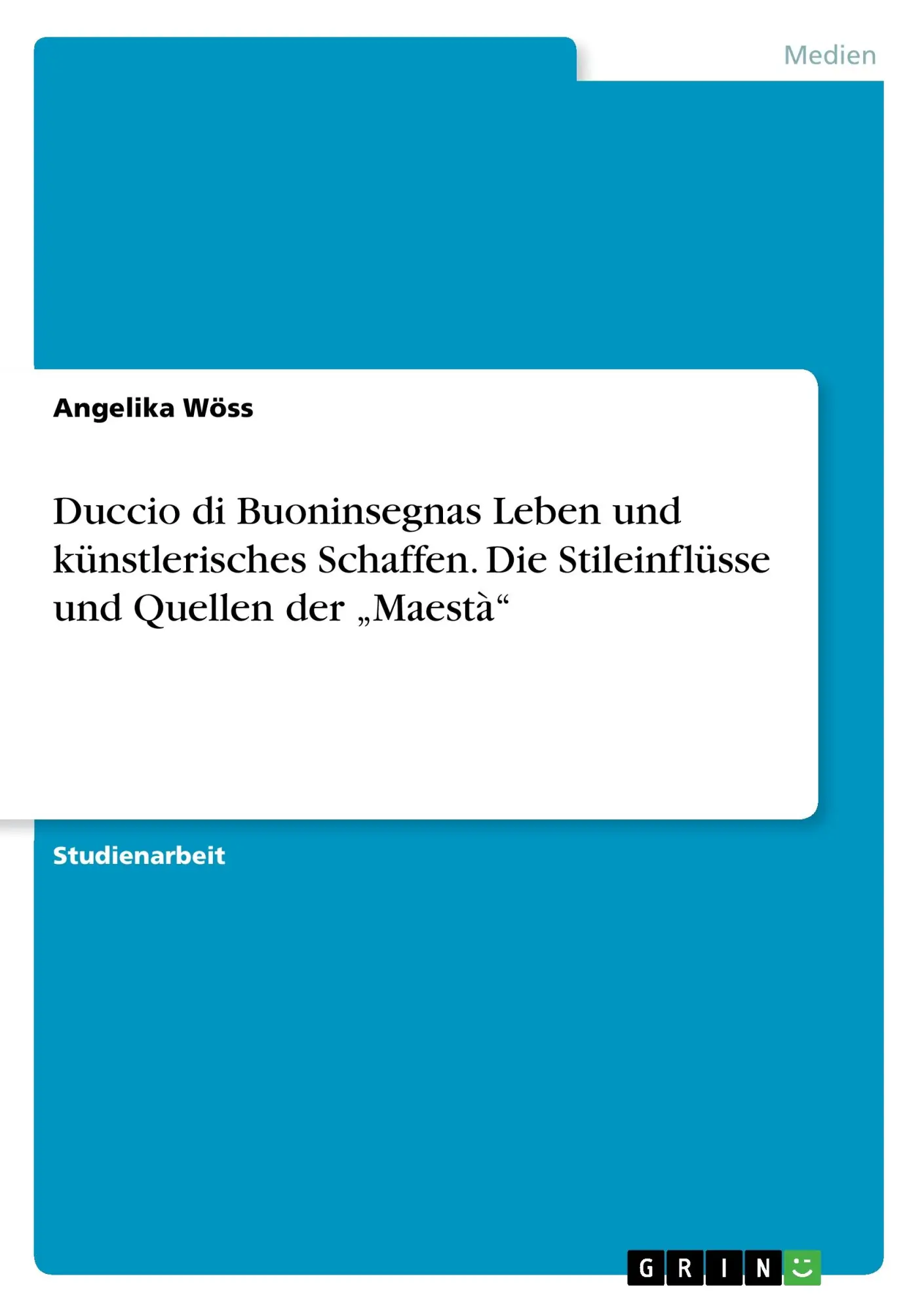 Cover: 9783668236431 | Duccio di Buoninsegnas Leben und künstlerisches Schaffen. Die...