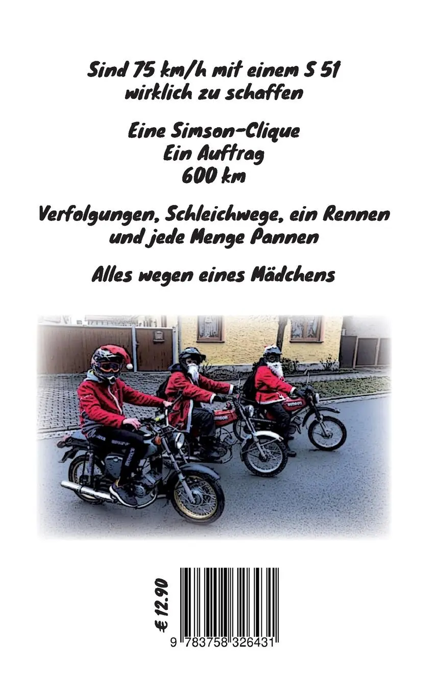 Rückseite: 9783758326431 | 75 kmh | Eine Geschichte aus der Zweitaktwelt | Andre Pfeifer | Buch