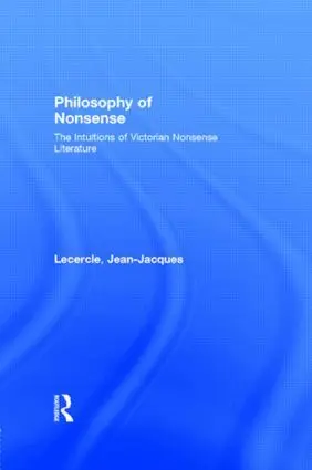 Cover: 9780415076531 | Philosophy of Nonsense | Jean-Jacques Lecercle | Taschenbuch | 1994
