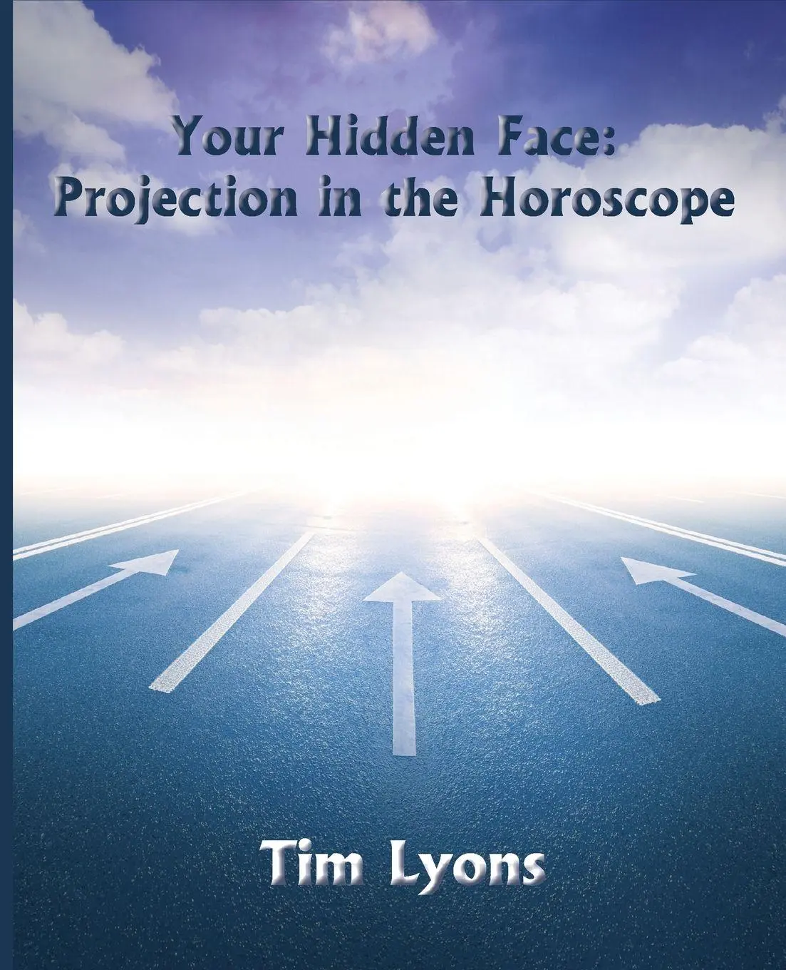 Cover: 9780866906531 | Your Hidden Face | Projection in the Horoscope | Tim Lyons | Buch