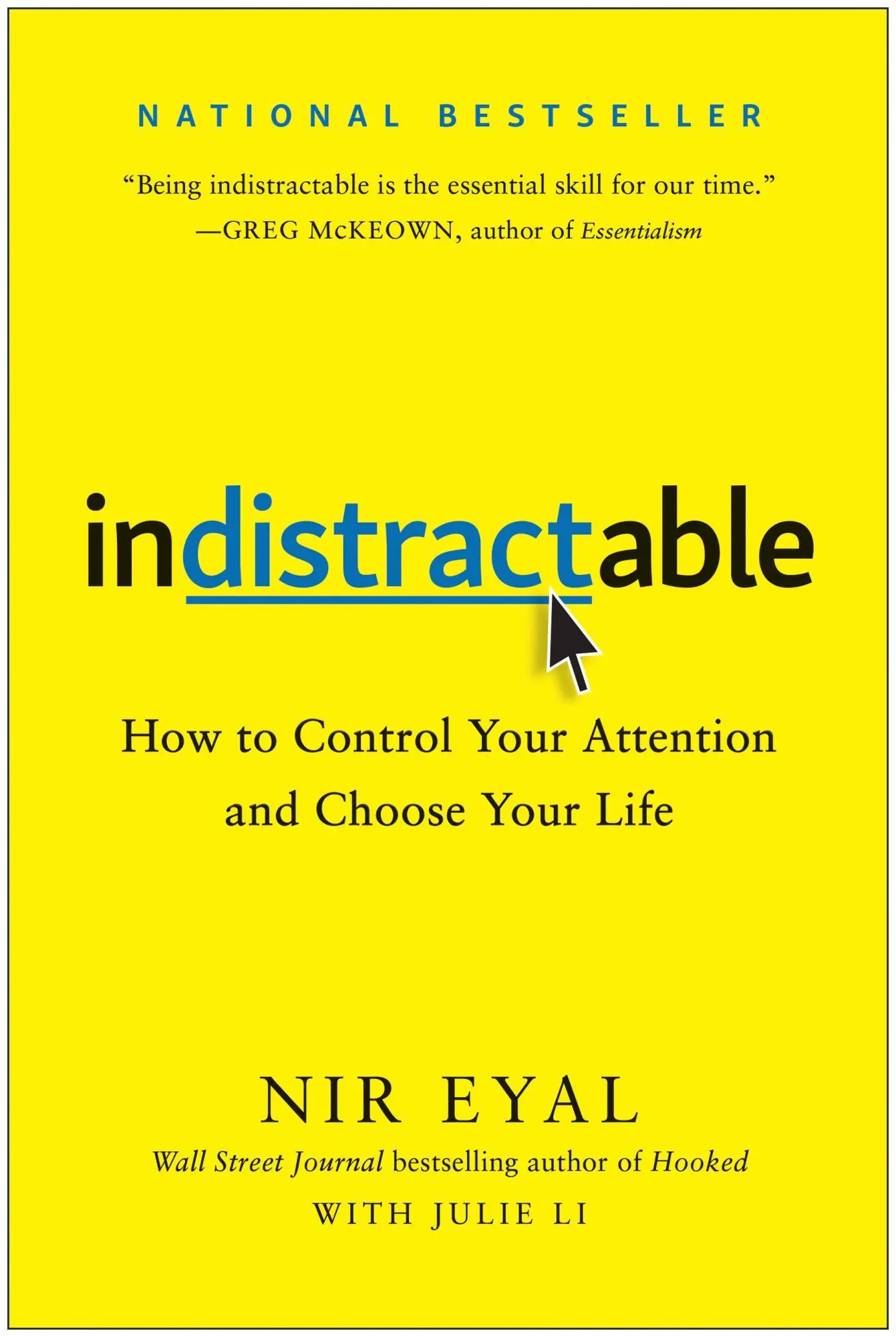 Cover: 9781948836531 | Indistractable | How to Control Your Attention and Choose Your Life