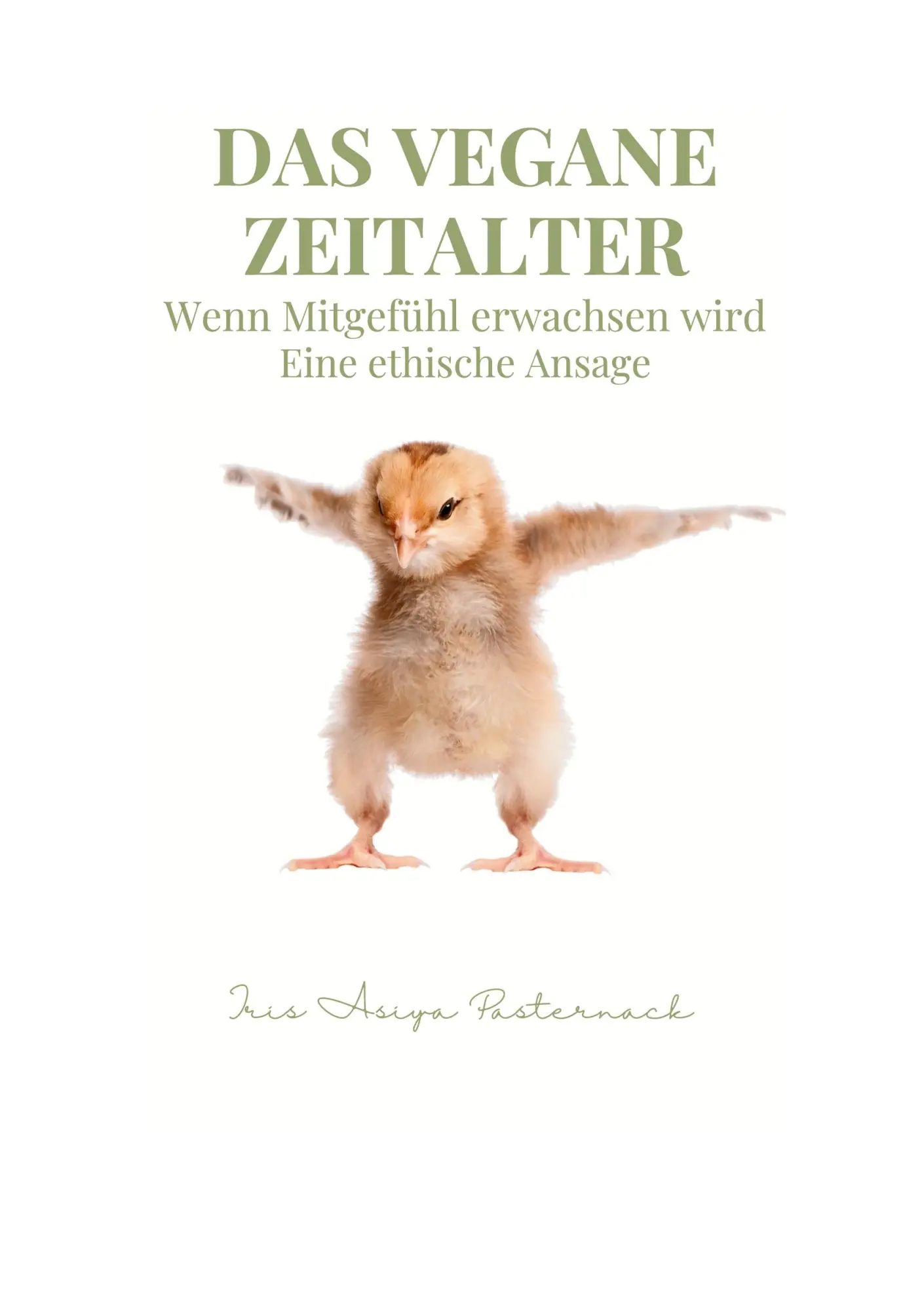 Cover: 9783695716531 | Das vegane Zeitalter | Wenn Mitgefühl erwachsen wird | Pasternack