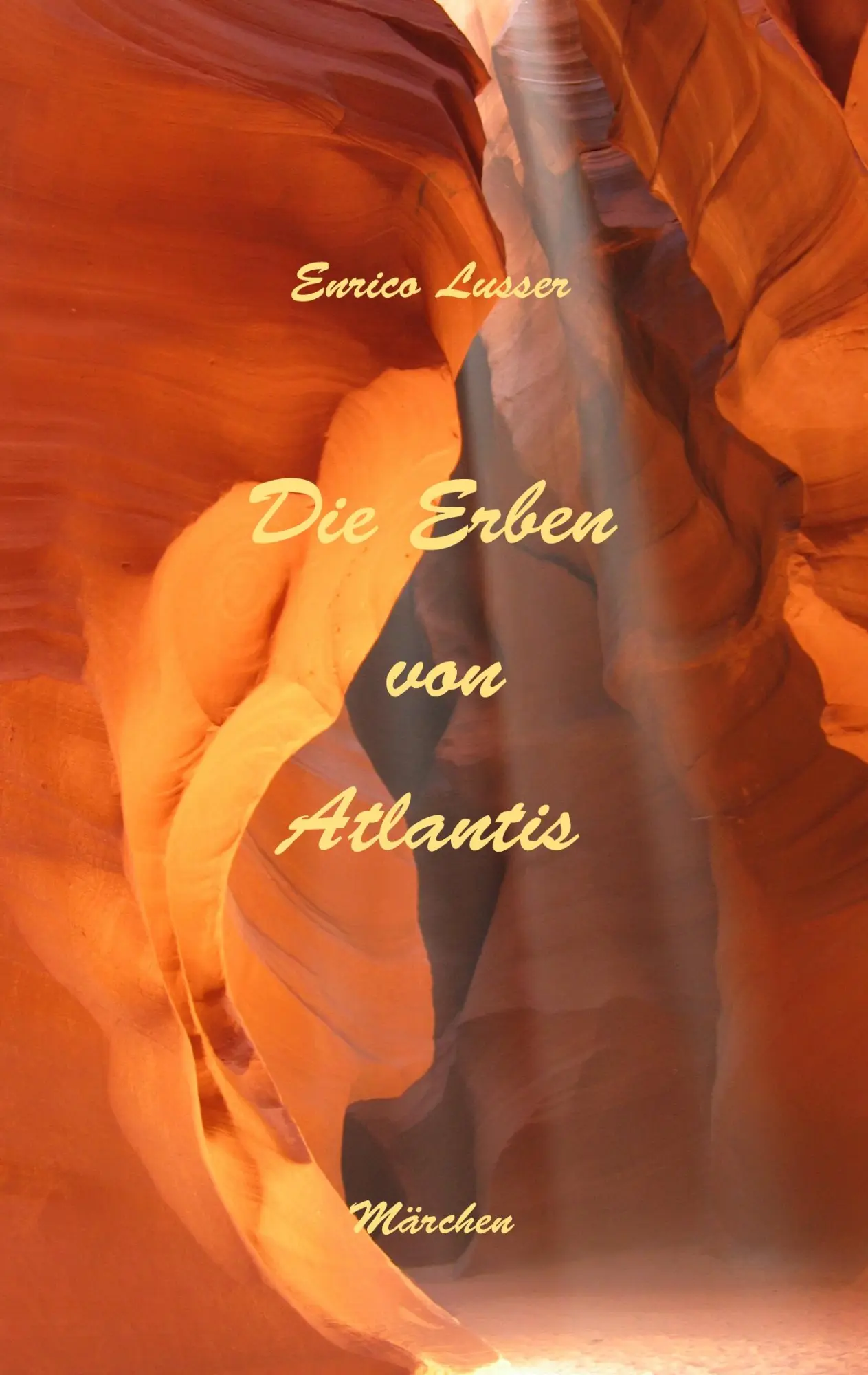 Cover: 9783842396531 | Die Erben von Atlantis | Märchen | Enrico Lusser | Taschenbuch | 2011