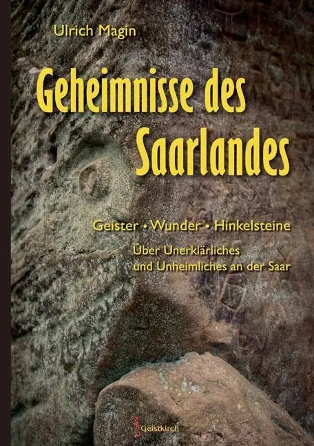 Cover: 9783946036531 | Geheimnisse des Saarlandes | Ulrich Magin | Taschenbuch | 192 S.