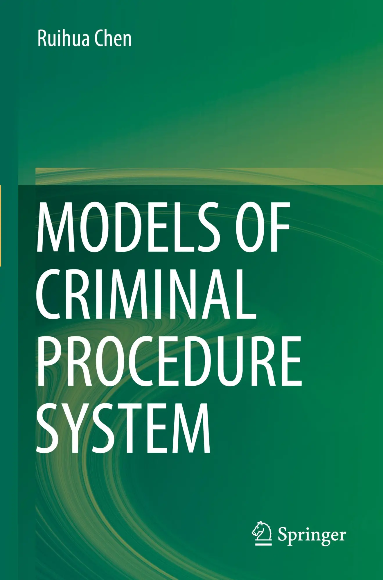 Cover: 9789811936531 | Models of Criminal Procedure System | Ruihua Chen | Taschenbuch | xv