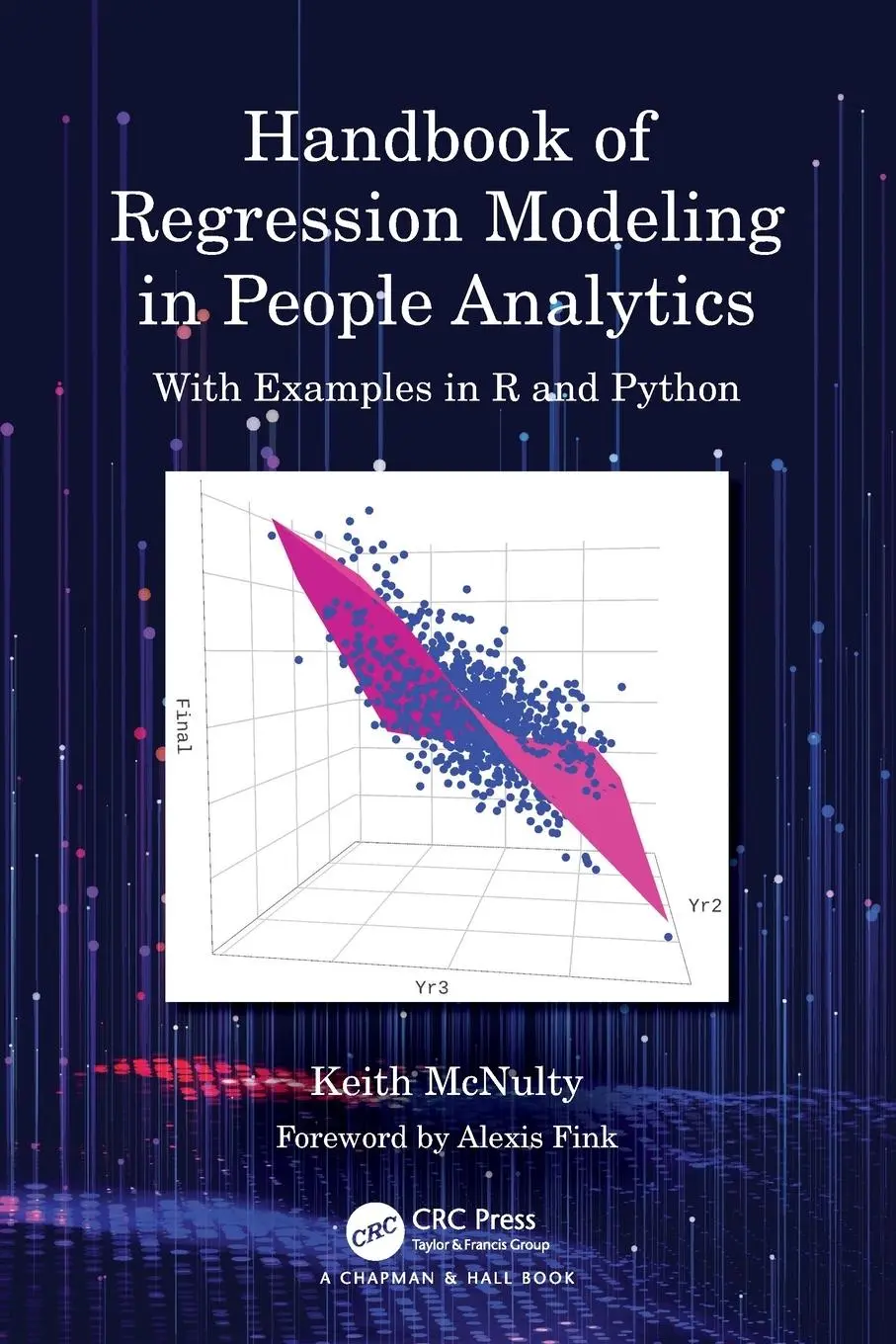 Cover: 9781032046631 | Handbook of Regression Modeling in People Analytics | Keith McNulty Cover: 9781032046631 | Handbook of Regression Modeling in People Analytics | Keith McNulty