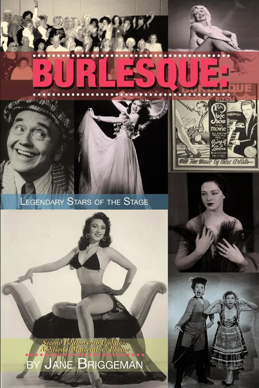 Cover: 9781593936631 | BURLESQUE | LEGENDARY STARS OF THE STAGE, 2nd Ed. | Jane Briggeman