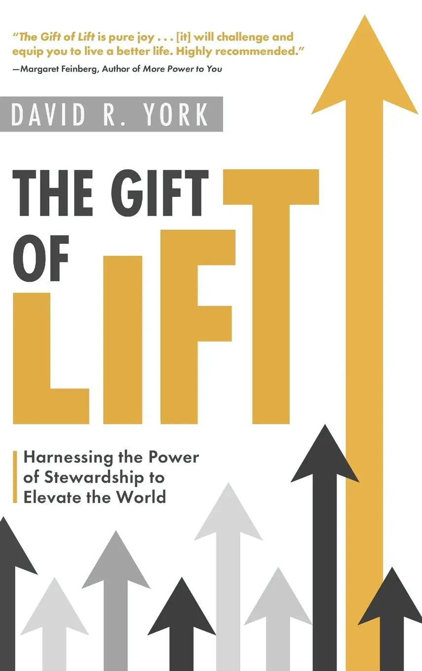 Cover: 9781646636631 | The Gift of Lift | David R York | Buch | Gebunden | Englisch | 2022