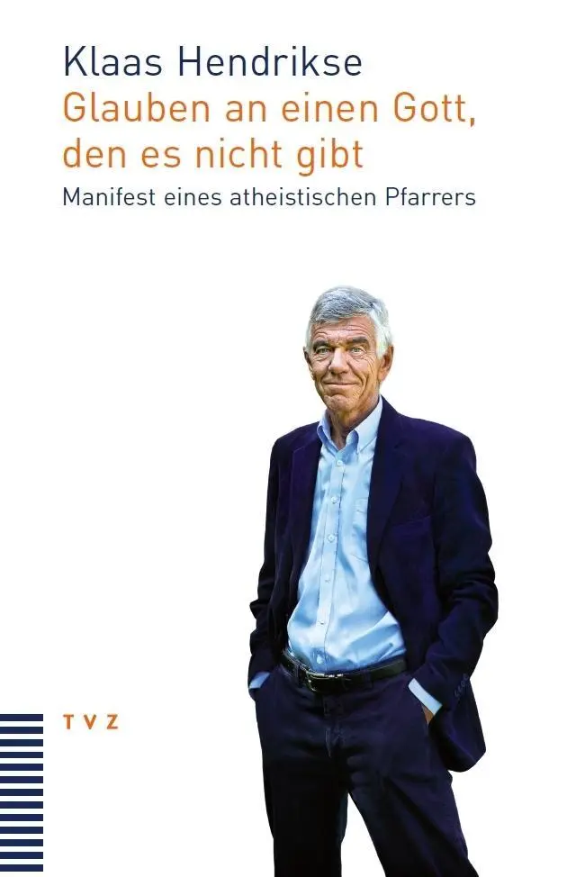 Cover: 9783290176631 | Glauben an einen Gott, den es nicht gibt | Klaas Hendrikse | Buch