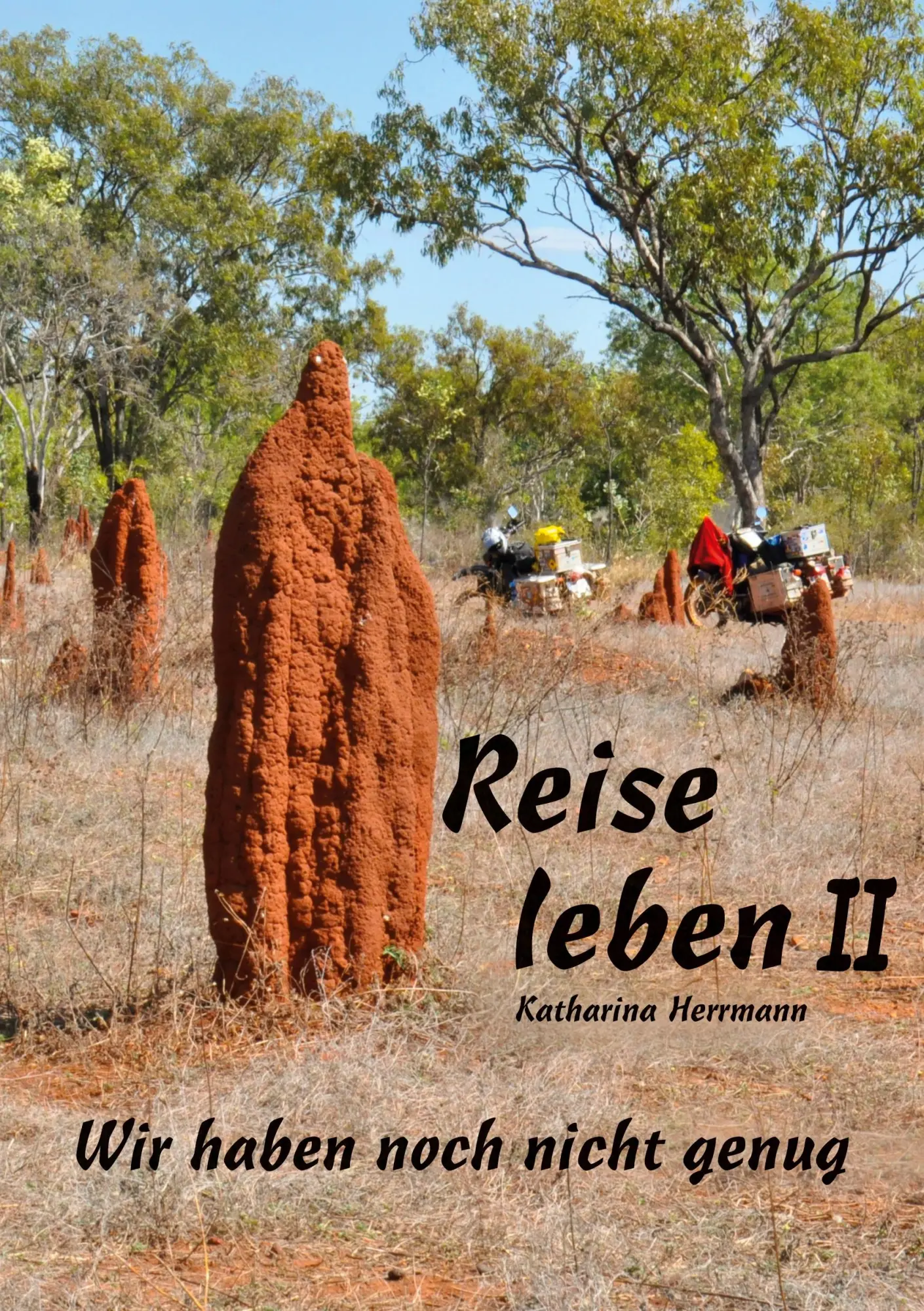 Cover: 9783695186631 | Reise leben II | WIr haben noch nicht genug | Katharina Herrmann