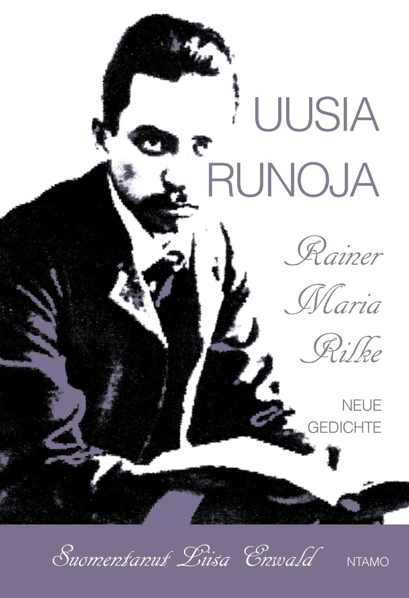 Cover: 9789522156631 | Uusia runoja (Neue Gedichte) | Rainer Maria Rilke (u. a.) | Buch