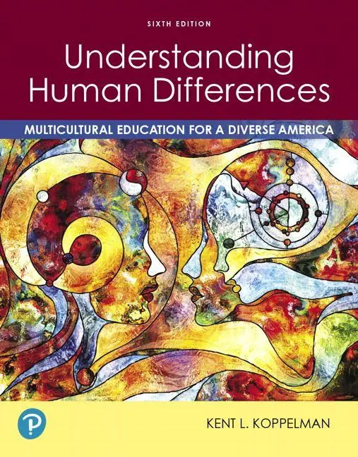 Cover: 9780135196731 | Understanding Human Differences: Multicultural Education for a...