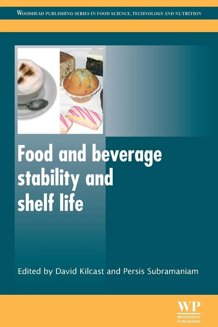 Cover: 9780081016831 | Food and Beverage Stability and Shelf Life | Subramaniam (u. a.)