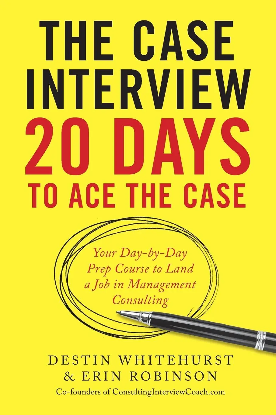 Cover: 9781623156831 | The Case Interview | Destin Whitehurst (u. a.) | Taschenbuch | 2016