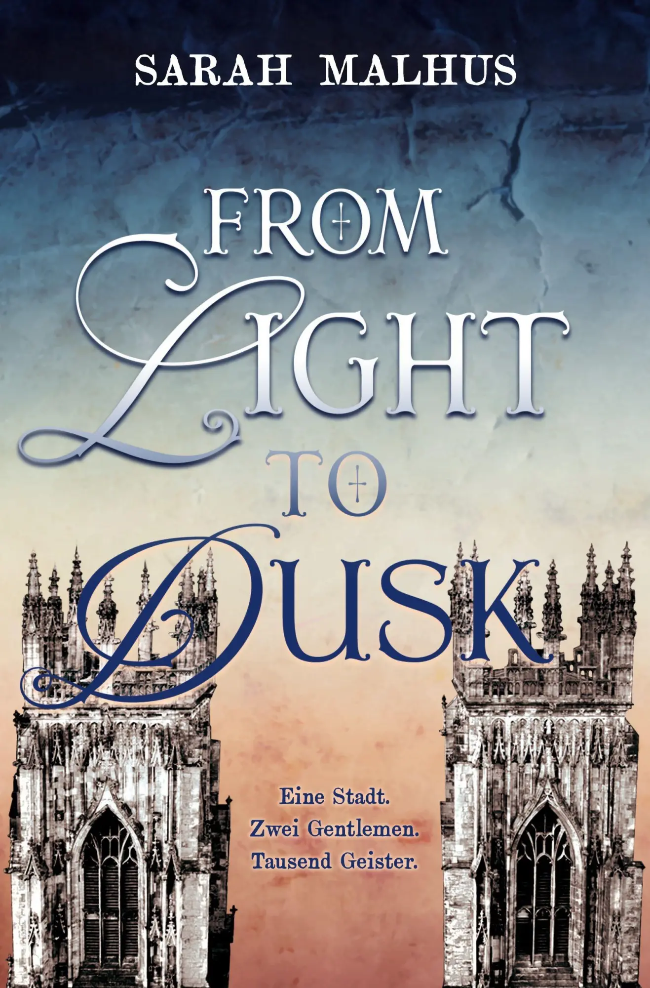 Cover: 9783695616831 | From Light to Dusk | Eine Stadt. Zwei Gentlemen. Tausend Geister.