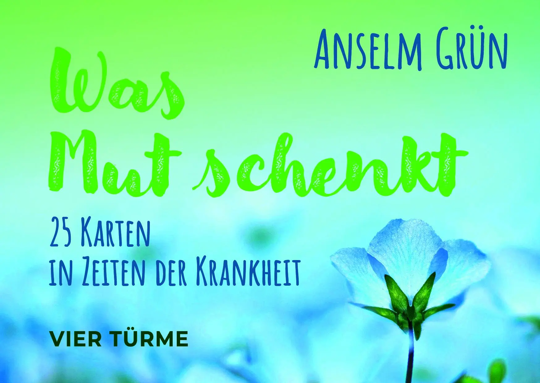 Cover: 9783736506831 | Was Mut schenkt | 25 Karten in Zeiten der Krankheit | Anselm Grün