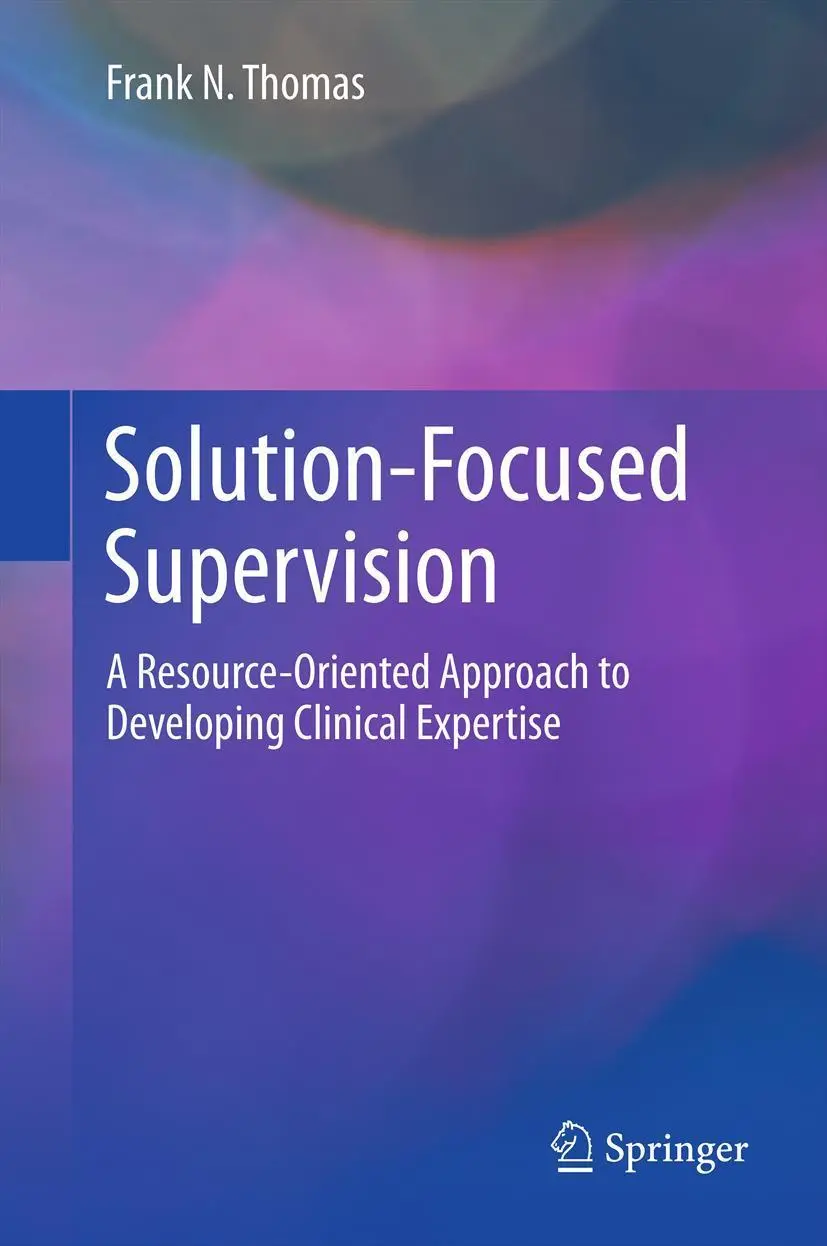 Cover: 9781489986931 | Solution-Focused Supervision | Frank N. Thomas | Taschenbuch | xxviii