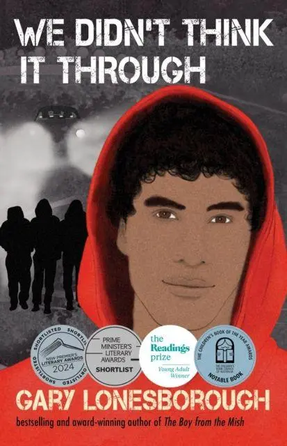 Cover: 9781760526931 | We Didn't Think It Through | Gary Lonesborough | Taschenbuch | 2023