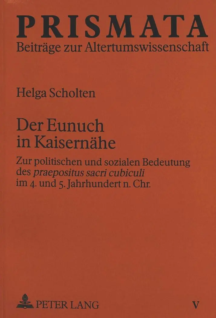 Cover: 9783631486931 | Der Eunuch in Kaisernähe | Helga Scholten | Taschenbuch | Deutsch