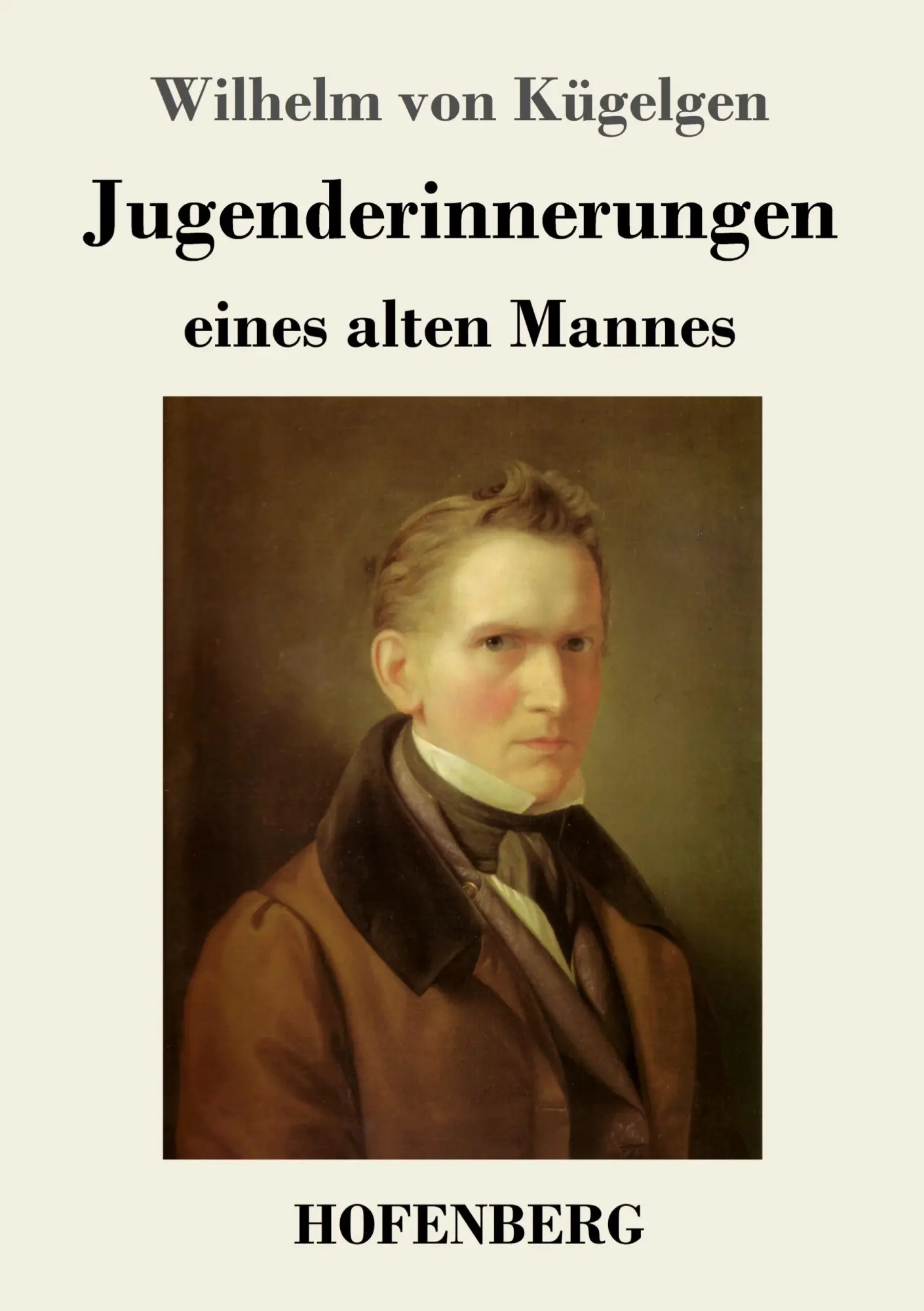 Cover: 9783843036931 | Jugenderinnerungen eines alten Mannes | Wilhelm von Kügelgen | Buch