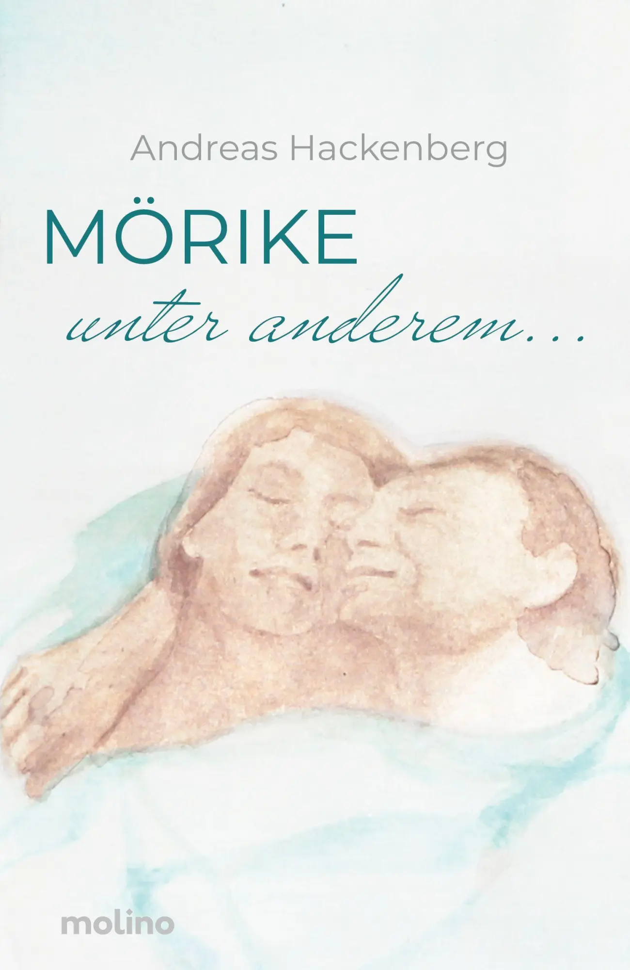 Cover: 9783948696931 | Mörike, unter anderem ... | Andreas Hackenberg | Taschenbuch | 176 S.