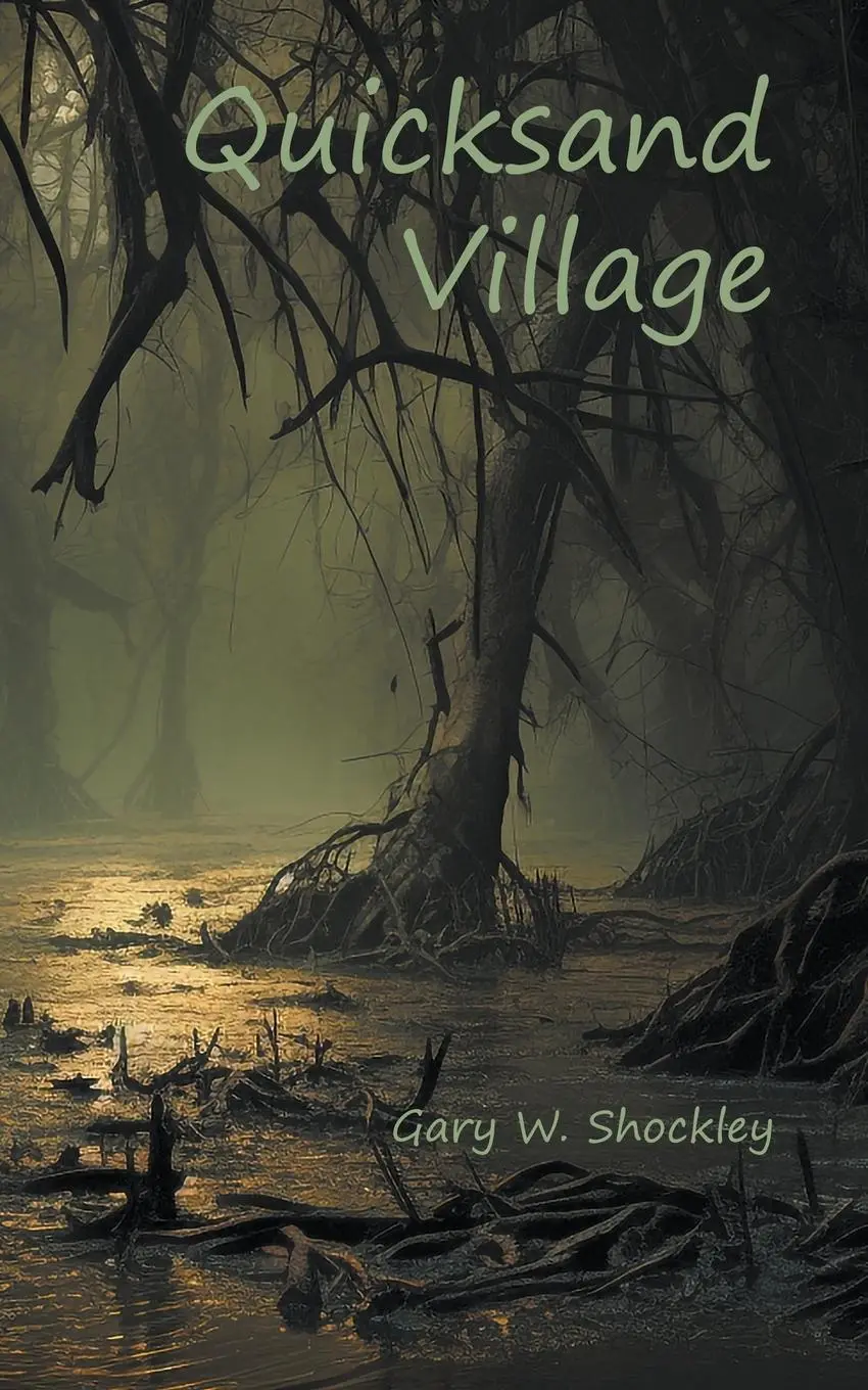 Cover: 9798223926931 | Quicksand Village | Gary W. Shockley | Taschenbuch | Englisch | 2023