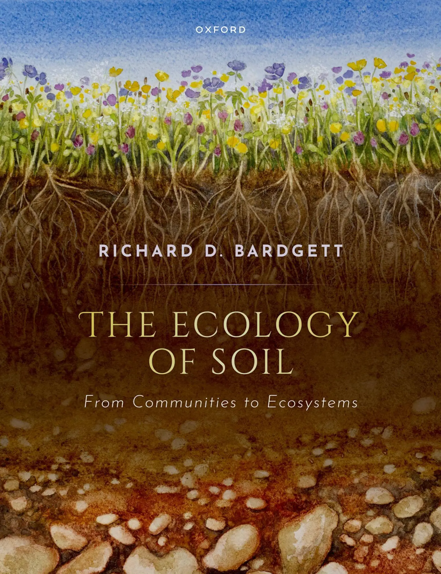 Cover: 9780198817031 | The Ecology of Soil | From Communities to Ecosystems | Bardgett | Buch