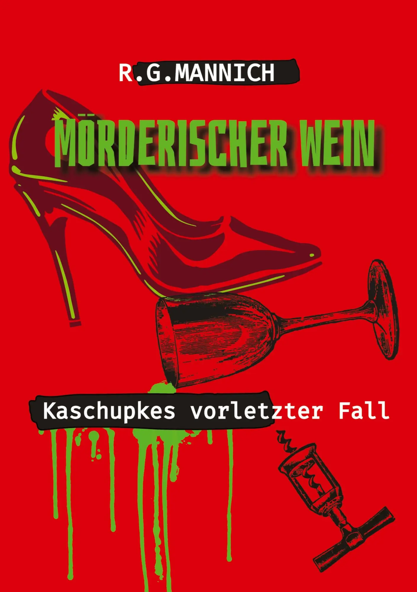 Cover: 9783384637031 | Mörderischer Wein - Der Tote im Weinkeller. Warum musste der...