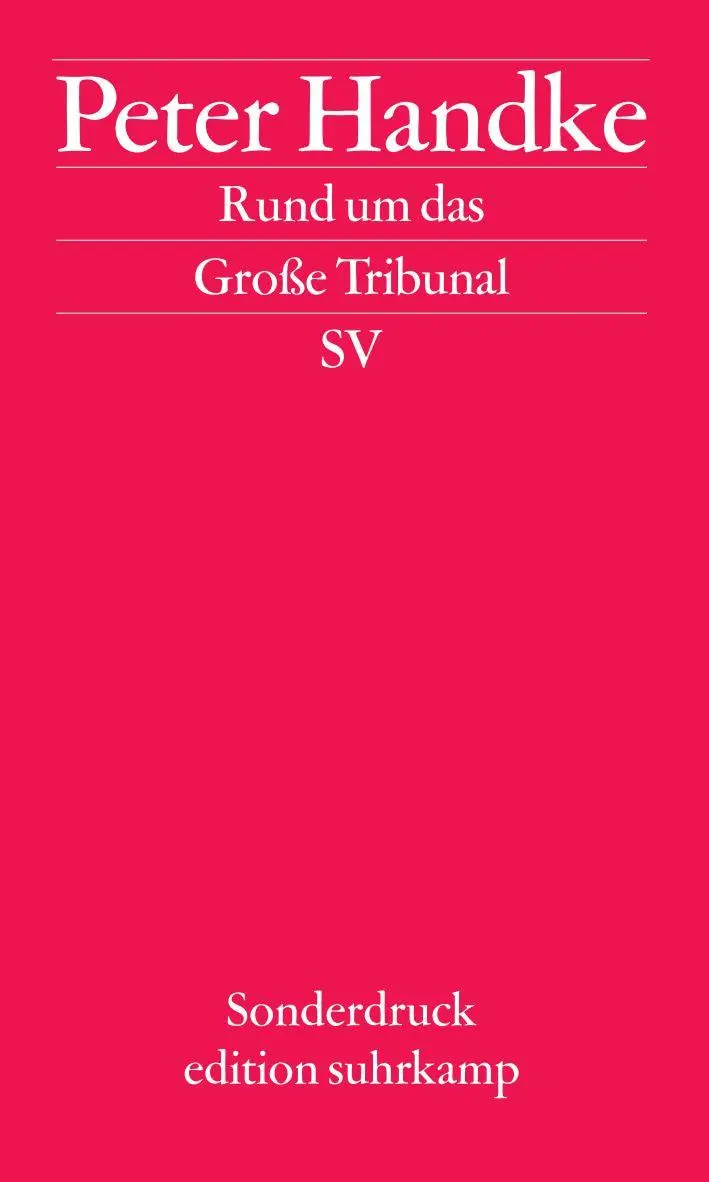 Cover: 9783518067031 | Rund um das Große Tribunal | Peter Handke | Taschenbuch | 70 S. | 2003