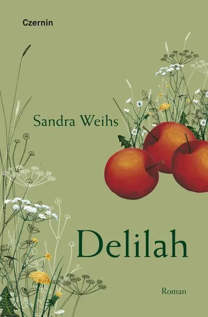 Cover: 9783707607031 | Delilah | Roman | Sandra Weihs | Buch | 96 S. | Deutsch | 2020