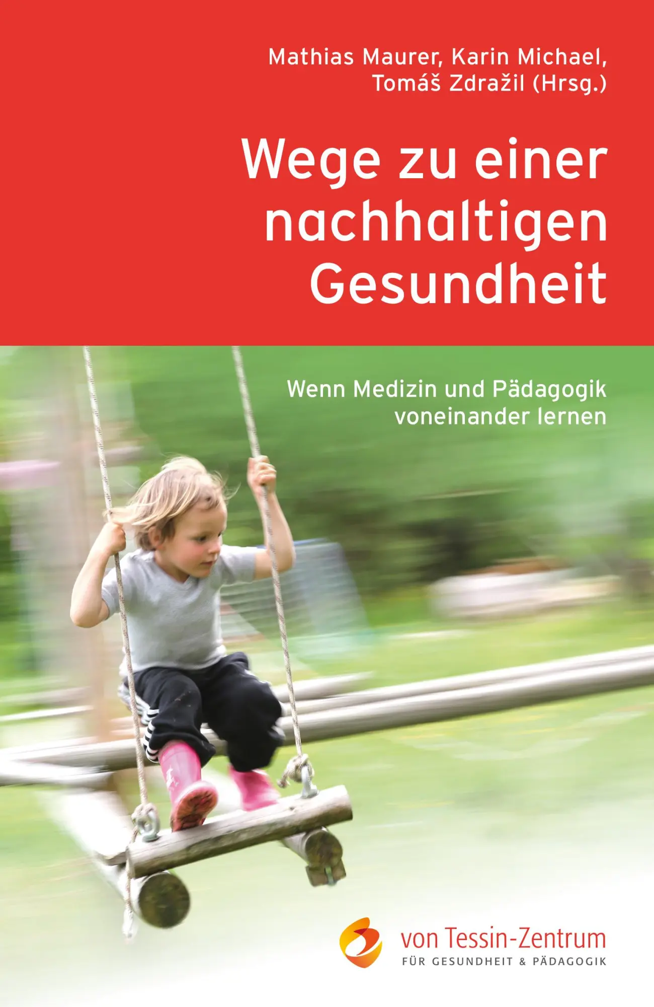 Cover: 9783723517031 | Wege zu einer nachhaltigen Gesundheit | Mathias Maurer (u. a.) | Buch
