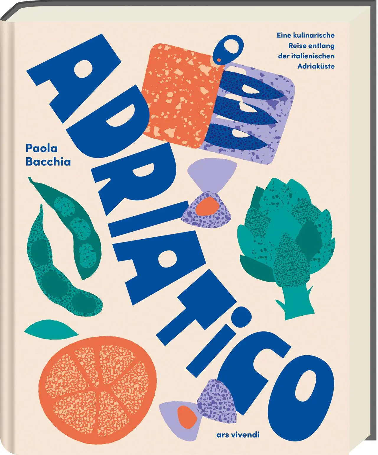 Cover: 9783747207031 | Adriatico | Eine kulinarische Reise entlang der Adriaküste | Bacchia