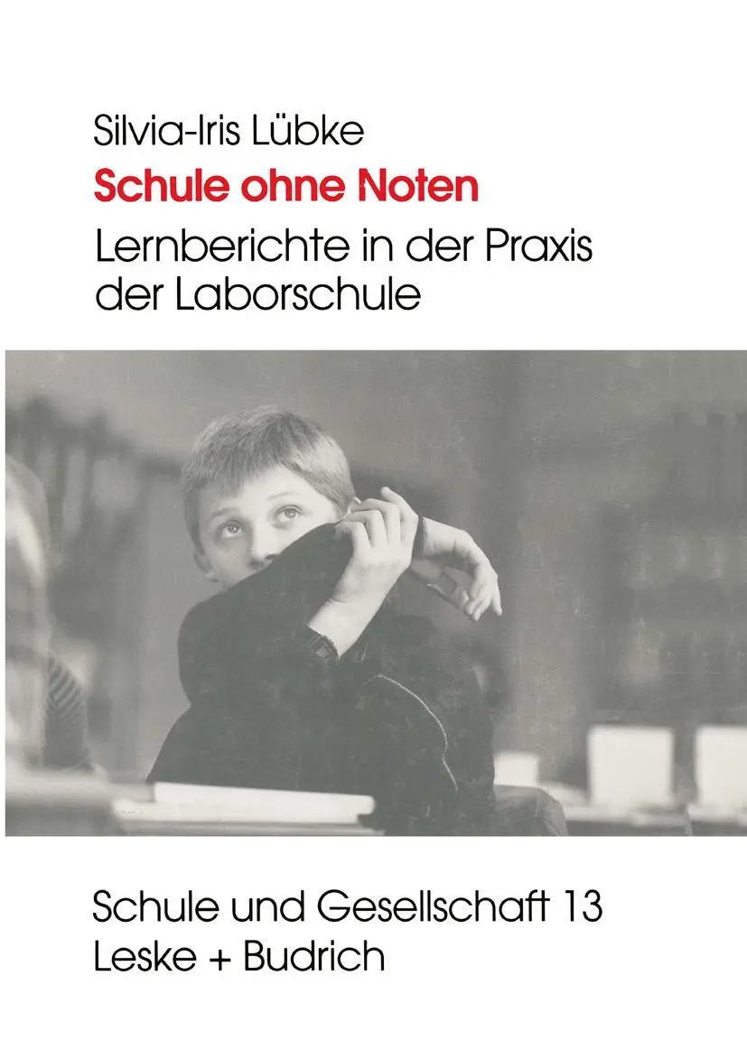 Cover: 9783810017031 | Schule ohne Noten | Lernberichte in der Praxis der Laborschule | Lübke