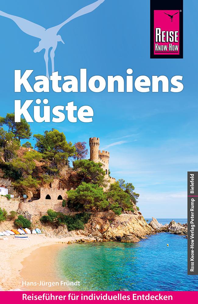 Cover: 9783831737031 | Reise Know-How Reiseführer Kataloniens Küste | Hans-Jürgen Fründt