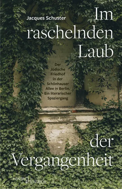 Cover: 9783955657031 | Im raschelnden Laub der Vergangenheit | Jacques Schuster | Buch | 2025