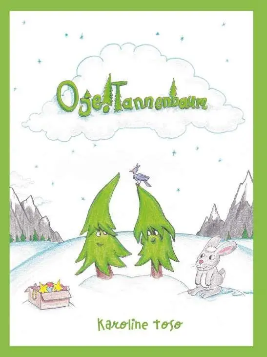 Cover: 9783991817031 | Oje Tannenbaum | Toso Karoline | Taschenbuch | 36 S. | Deutsch | 2025