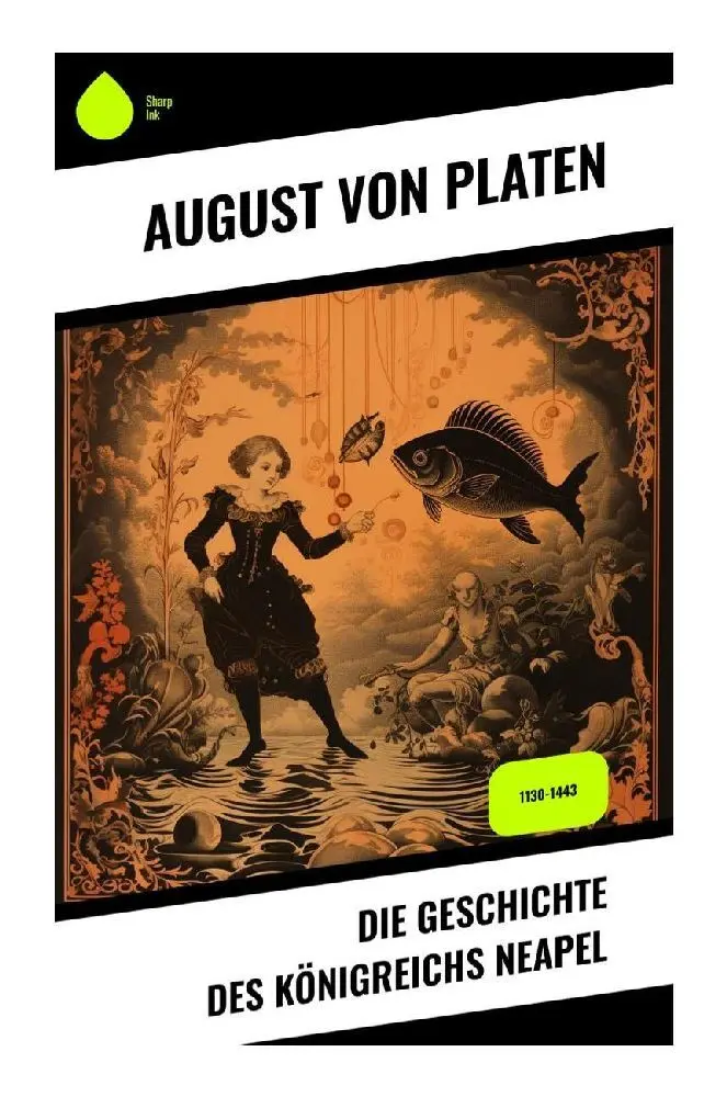 Cover: 9788028347031 | Die Geschichte des Königreichs Neapel | 1130-1443 | Platen | Buch