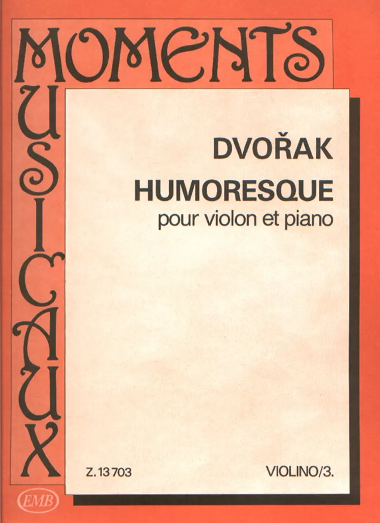 Cover: 9790080137031 | Humoresque | Antonin Leopold Dvorak | EMB Moments Musicaux for Violin