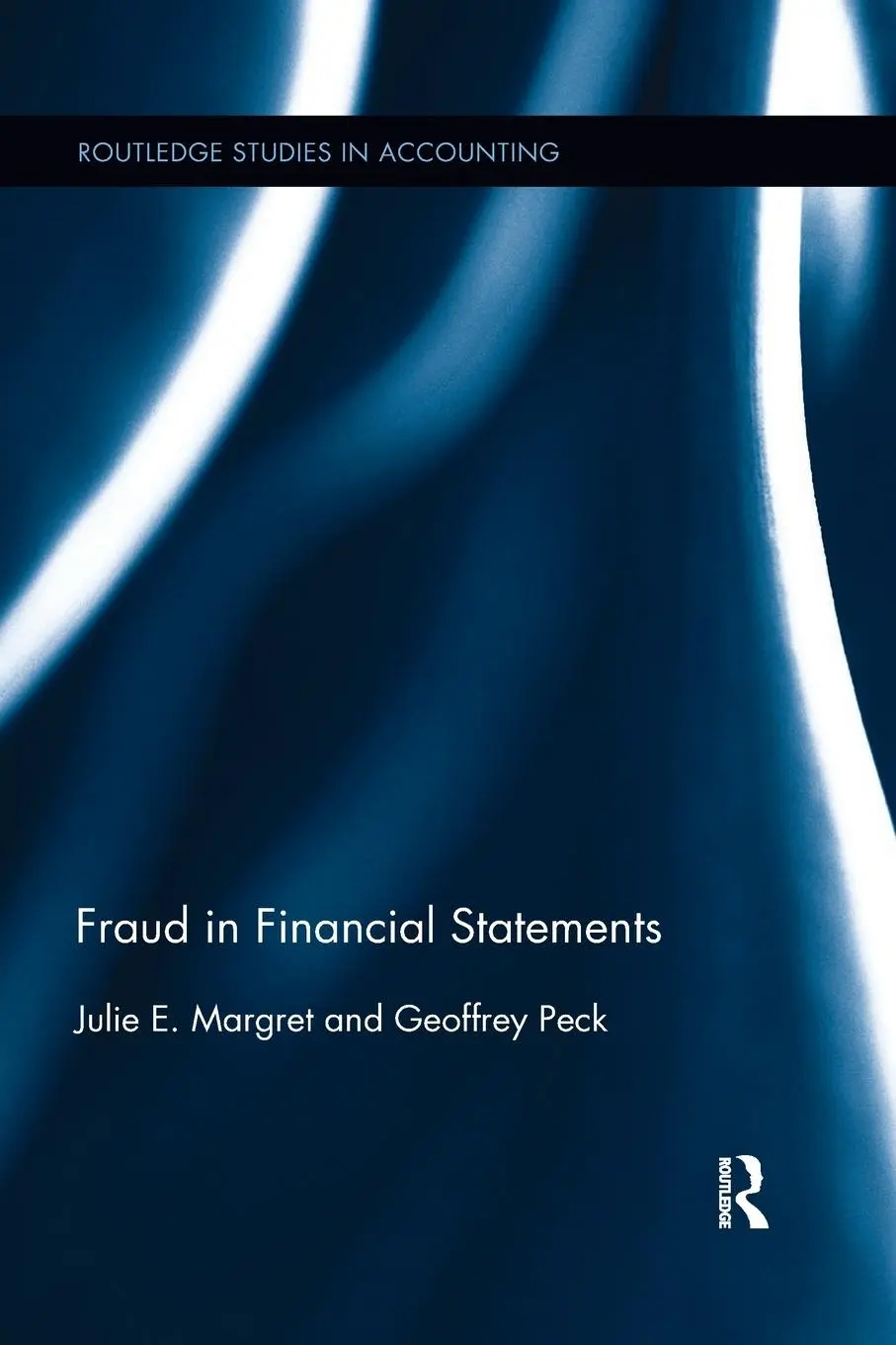 Cover: 9781138617131 | Fraud in Financial Statements | Julie E. Margret (u. a.) | Taschenbuch