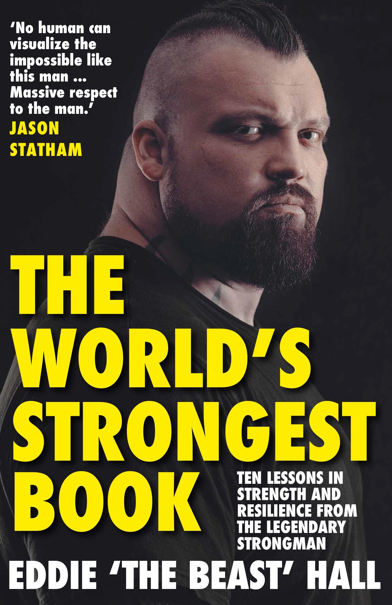 Cover: 9781838957131 | The World's Strongest Book | Ten Rounds. Ten Lessons. One Eddie Hall
