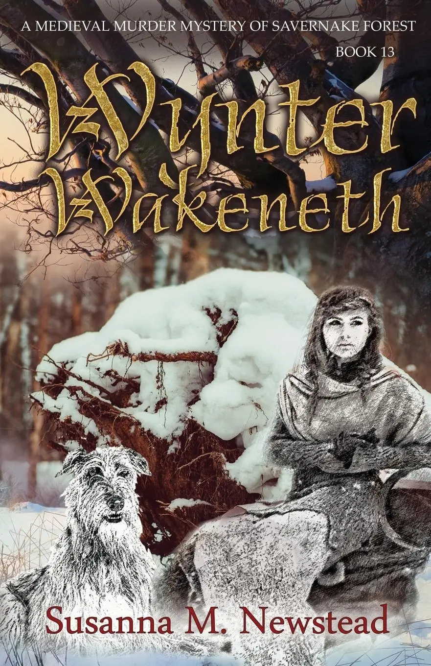Cover: 9781909237131 | Wynter Wakeneth | Medieval Murder Mystery of Savernake Forest Book 13