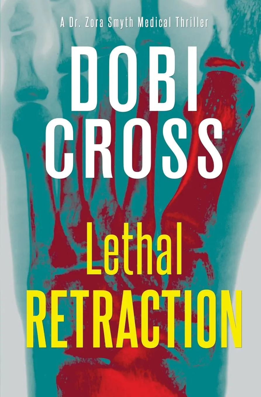 Cover: 9781958987131 | Lethal Retraction | A gripping medical thriller | Dobi Cross | Buch