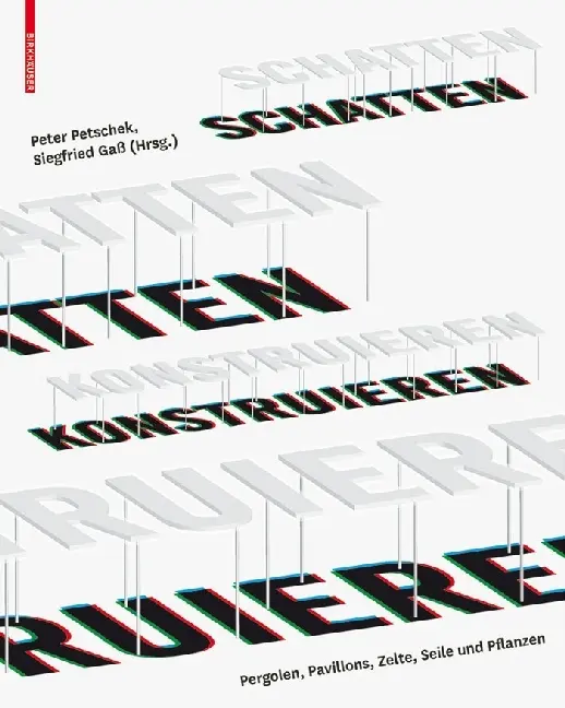 Cover: 9783034607131 | Schatten konstruieren | Peter Petschek (u. a.) | Buch | 248 S. | 2011