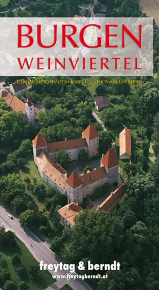 Cover: 9783707907131 | freytag &amp; berndt Burgen Weinviertel | Buch | 480 S. | Deutsch | 2005